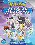 Pokemon All Star Activity Book Meet the Pokemon All Stars with Activities Featuring Your Favorite Mythical & Legendary Pokemon