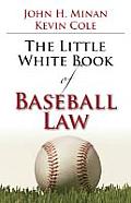 The Little Book of Baseball Law