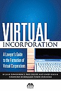 Virtual Incorporation: A Lawyer's Guide to the Formation of Virtual Corporations