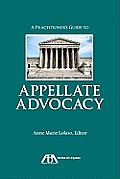 Practitioners Guide To Appellate Advocacy