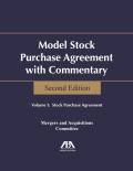 Model Stock Purchase Agreement with Commentary, Second Edition