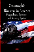 Catastrophic Disasters in America