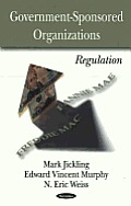 Government-Sponsored Organizations: Regulation