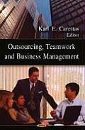 Outsourcing, Teamwork and Business Management