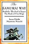 The Samurai Way, Bushido: The Soul of Japan and the Book of Five Rings