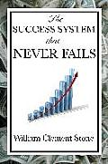 The Success System That Never Fails