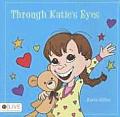 Through Katie's Eyes