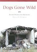 Dogs Gone Wild After Hurricane Katrina