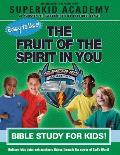 Ska Home Bible Study- The Fruit of the Spirit in You