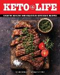 Keto Life Over 100 Healthy & Delicious Ketogenic Recipes