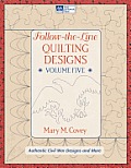 Follow the Line Quilting Designs Volume 5 Authentic Civil War Designs & More