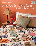 Scrap Quilts Fit for a Queen Or King Twin or Lap