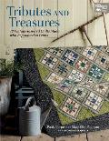 Tributes & Treasures 12 Vintage Inspired Quilts Made with Reproduction Prints