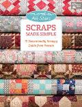 Moda All Stars Scraps Made Simple 15 Sensationally Scrappy Quilts from Precuts