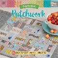 Lunch Hour Patchwork 15 Easy To Start & Finish Projects