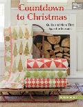 Countdown to Christmas Quilts & More That Span the Seasons