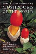 Edible and Poisonous Mushrooms of the World