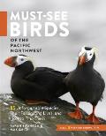 Must See Birds of the Pacific Northwest