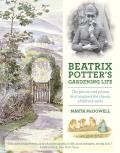 Beatrix Potters Gardening Life The Plants & Places That Inspired the Classic Childrens Tales
