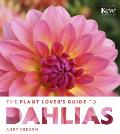 Plant Lovers Guide to Dahlias