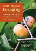 Southeast Foraging 120 Wild & Flavorful Edibles from Angelica to Wild Plums