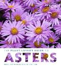 Plant Lovers Guide to Asters