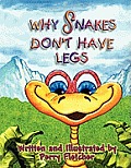 Why Snakes Don't Have Legs