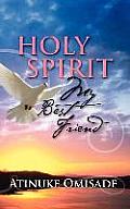 Holy Spirit my best Friend