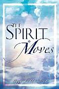 The Spirit Moves