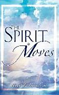 The Spirit Moves