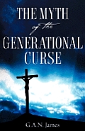 The Myth of the Generational Curse
