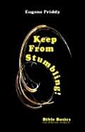 Keep from Stumbling!