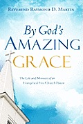 By God's Amazing Grace