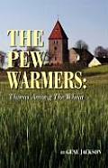 The Pew Warmers