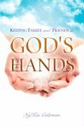 Keeping Family and Friends in God's Hands