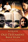 A Guide to Old Testament Bible Study