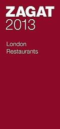 Zagat 2013 London Restaurants