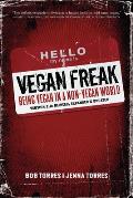 Vegan Freak Being Vegan In A Non 2nd Edition