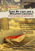 Send My Love & a Molotov Cocktail Stories of Crime Love & Rebellion
