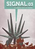 Signal 03 A Journal of International Political Graphics & Culture