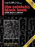 The Celebrity Black Book 2008: Over 55,000 Accurate Celebrity Addresses for Fans, Businesses & Nonprofits