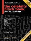 The Celebrity Black Book 2009: Over 55,000 Accurate Celebrity Addresses for Fans, Businesses, Nonprofits, Authors and the Media