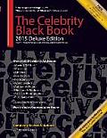 The Celebrity Black Book 2015: Over 50,000+ Accurate Celebrity Addresses for Autographs, Charity & Nonprofit Fundraising, Celebrity Endorsements, Get