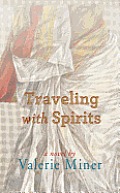 Traveling with Spirits
