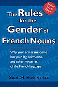 The Rules for the Gender of French Nouns: Revised Fourth Edition