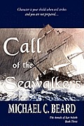 Call of the Seawalkers: The Annals of Kar-Neloth Book Three