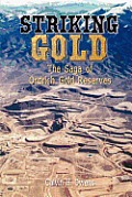 Striking Gold: The Saga of Ordrich Gold Reserves