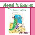 Abigail & Rumpus (The Green Dinosaur)