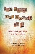 The Short and Sweet of It: When the Right Word Is a Short Word