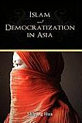 Islam and Democratization in Asia